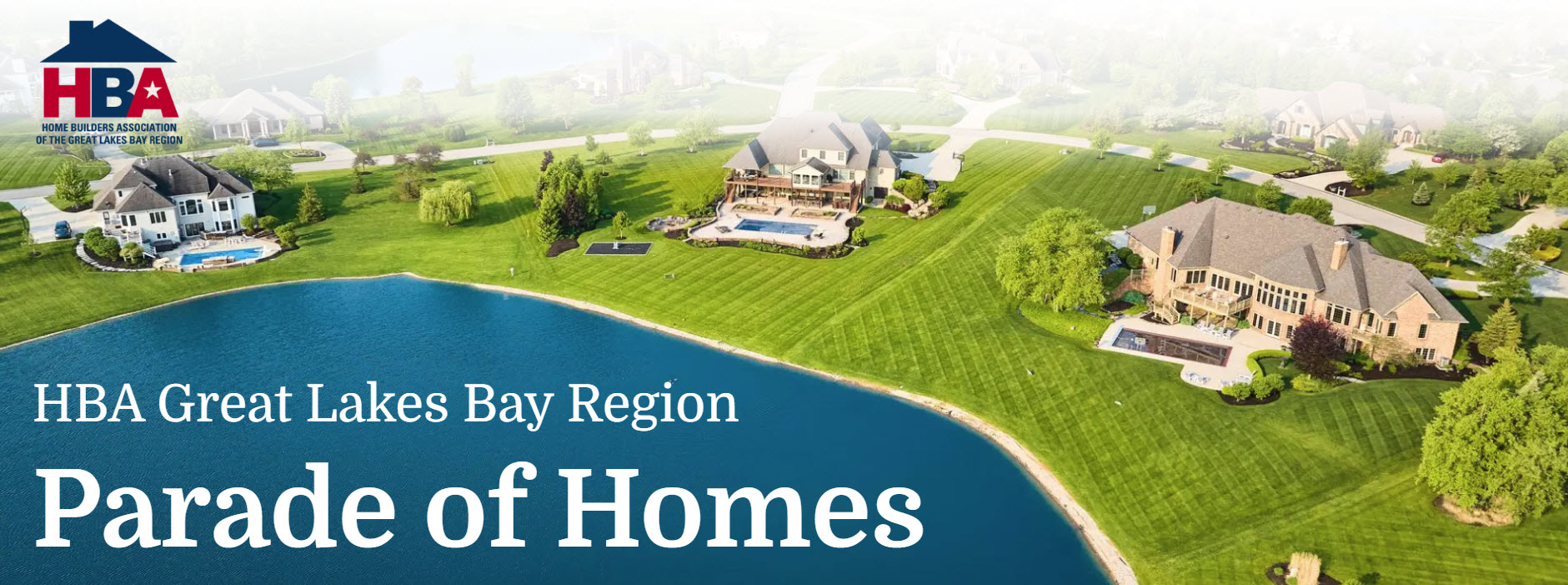 hba great lakes bay region parade of homes